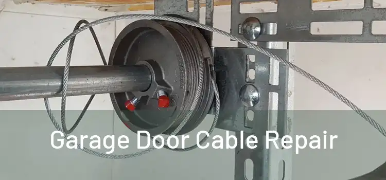 Garage Door Cable Repair